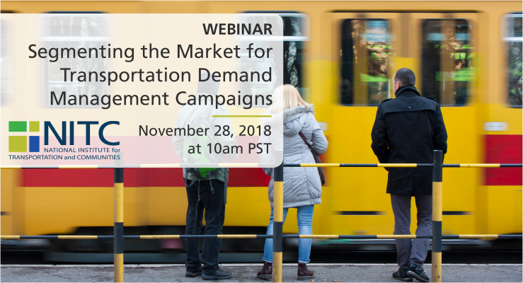 NITC Webinar: Segmenting the Market for Transportation Demand Management Campaigns (Phil Winters and Amy Lester, USF)
