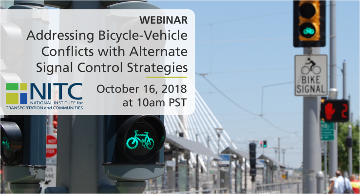 Webinar: Addressing Bicycle-Vehicle Conflicts with Alternate  Signal Control Strategies on Oct 16, 2018