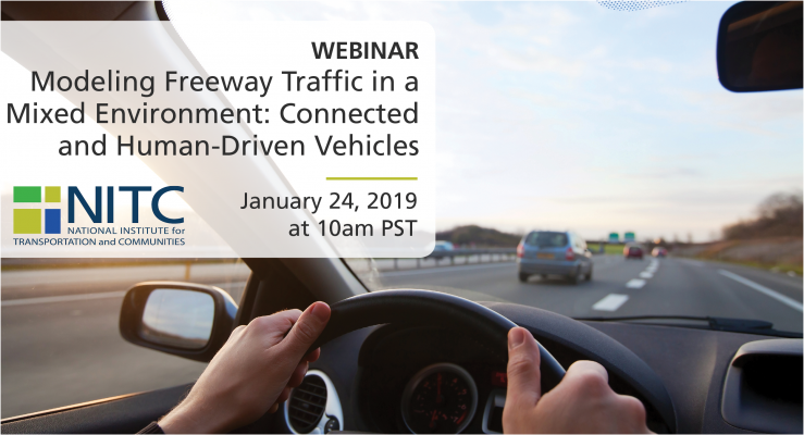 Webinar: Modeling Freeway Traffic in a Mixed Environment: Connected and Human-Driven Vehicles - Terry Yang